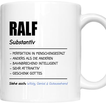 Ralf Tasse | Mann Junge Namen Vorname Kosename Rufname Kaffeebecher | Definition Ralf Geschenk