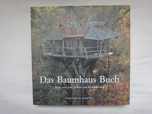 Das Baumhaus-Buch (The Treehouse Book )
