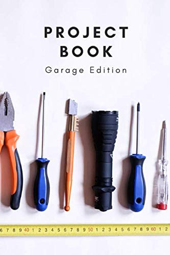 Project Book: Garage Edition