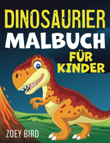 Dinosaurier-Malbuch für Kinder: Malbuch für Kinder 4 – 8 (Aktivitätsbücher für Kinder)