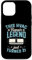 iPhone 13 This HVAC Repair Legend Just Turned 21 Years Birthday Party Case