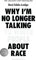 Why I’m No Longer Talking to White People About Race: The Sunday Times Bestseller (English Edition)