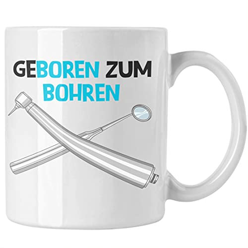 Trendation - Zahnmedizinische Fachangestellte Geschenk Tasse mit Spruch Zahnarzt Geschenkidee Zahnartzhelferin Geboren Bohren