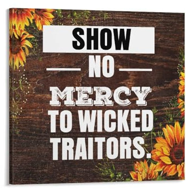 Kunstdruck auf Leinwand Show No Mercy to Wicked Traitors mit Spruch, 30,5 x 30,5 cm, gedruckte Bilder, Kunstwerk, Poster, Gemälde, Dekoration für Wohnzimmer, Schlafzimmer, Büro, Kaffee, Club, neues