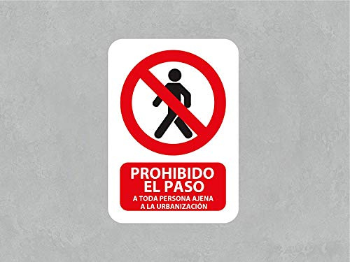 Pack 5 Señales de Prohibido el Paso a Toda Persona Ajena a la Urbanización | Medida 14,85x21cm | Señaletica en Material PVC 3 mm | Duradera y Económica