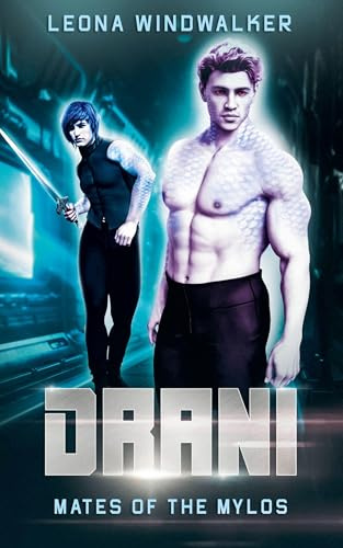 Drani (Mates of the Mylos, Band 5)