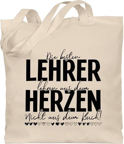 Baumwolltasche - Taschen - Die besten Lehrer lehren aus dem Herzen nicht aus dem Buch I Lehrer Geschenke für Lehrer - Unisize - Naturweiß - lehrergeschenk lehrer-tasche teacher best beutel
