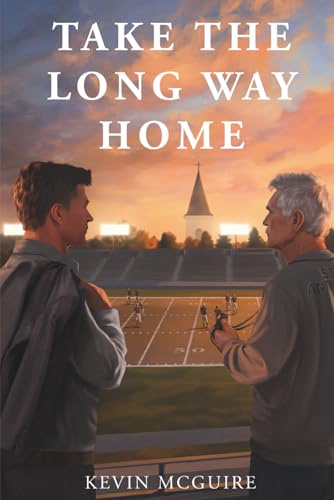 Take the Long Way Home: A Novel