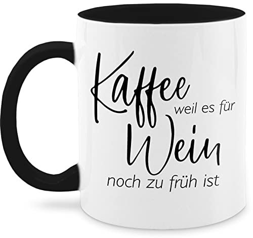 Tasse Tassen 325ml - Statement Sprüche - Kaffee - Weil es für Wein noch zu früh ist - Geschenkidee Kollegin Arbeitskollegin Weinliebhaber Geschenk Lustig Spruch - 325 ml - Schwarz