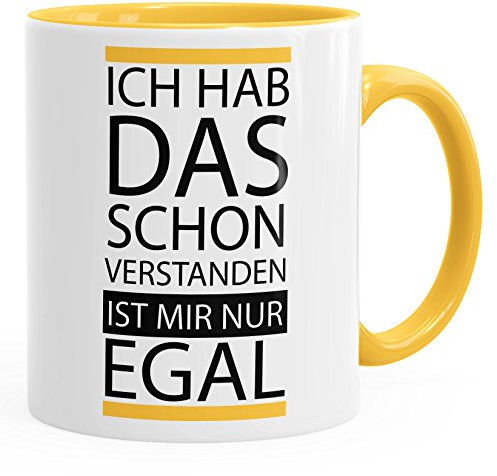 MoonWorks Kaffee-Tasse Ich hab das Schon verstanden ist Mir nur egal Spruch Tasse mit Innenfarbe gelb Unisize