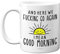 Stuff4 Funny Novelty Gifts - Here We Go Again - 11oz Ceramic Dishwasher Safe Premium Mugs, Silly Secret Santa Presents, Christmas Mugs for Adults, Birthday Gift