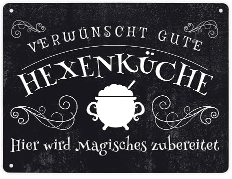 Verwünscht gute Hexenküche Halloween Metallschild XL in 21x28 cm mit lustigem Spruch hier wird Magisches zubereitet für Hexen und Zauberer zu Halloween Kessel Kochen Herbst