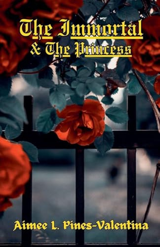 The Immortal & The Princess