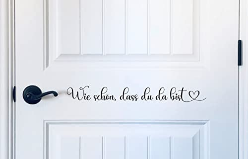 Wandtattoo Wandaufkleber Wandsticker Spiegelaufkleber Türaufkleber - Spruch Wie schön, dass du da bist. 01 mit Größen.- und Farbauswahl