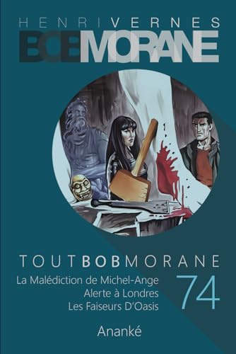 TOUT BOB MORANE/74