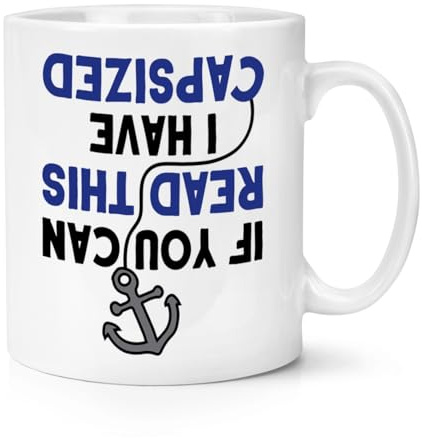 If You Can Read This I Have Capsized 10oz Mug Cup