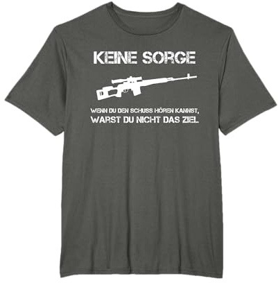 Keine Sorge Wenn Du Den Schuss Kannst | Sniper Jäger T-Shirt