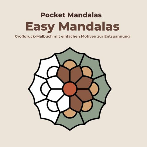 Pocket Mandalas - Easy & Relaxing: Entfliehe dem Alltagsstress und finde innere Ruhe mit Pocket Mandalas - Easy & Relaxing.