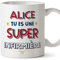 Mugffins Tasses Personnalisables pour INFIRMIÈRE femme - En Français - Cadeau Personalisé- Tu es Super - 11 oz / 330 ml