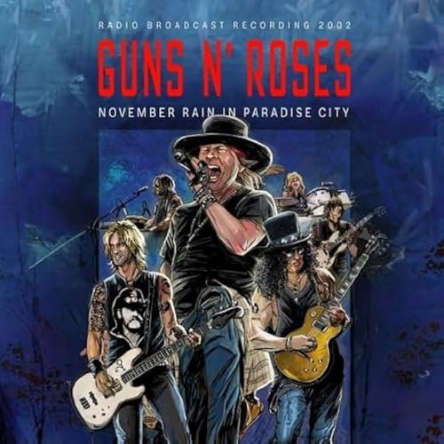 November Rain in Paradise City 2002 Radio Broadcast