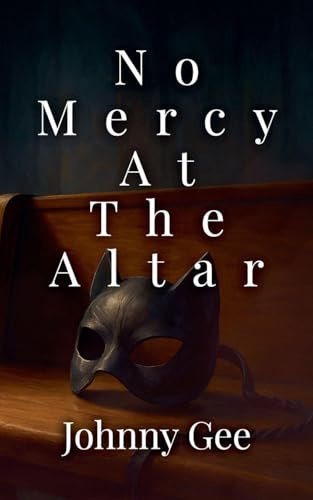 No Mercy At The Altar