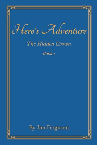 Hero's Adventure: The Hidden Crown