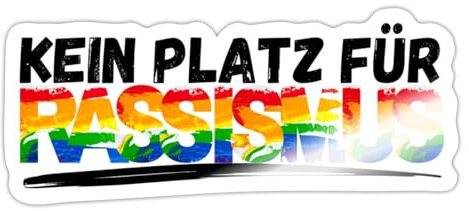Spreadshirt Kein Platz Für Rassismus Bunt Sticker Aufkleber, 10 x 10 cm, Weiß glänzend