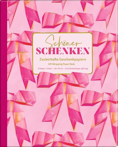 Geschenkpapier-Buch – All about pink: Schöner schenken - Zauberhafte Geschenkpapiere