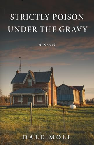 Strictly Poison Under the Gravy