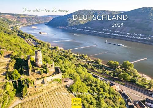 Edition Seidel Premium Kalender Die schönsten Radwege in Deutschland 2025 Format DIN A3 Wandkalender Niedersachsen Bayern Hessen Mittelrheintal Bodensee Peter Schickert