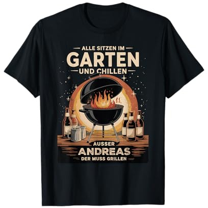 Andreas muss Grillen Lustiger Grillmeister Spruch T-Shirt