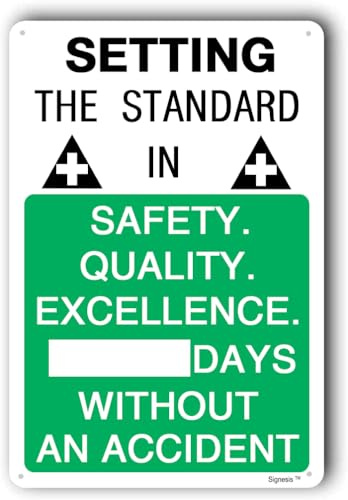 Sicherheitsschilder, Sicherheitsschilder, Tage ohne Unfall, Schild Setting The Standard in Safety Days Without an Accident, 30,5 x 40,6 cm, Metall-Aluminiumschild