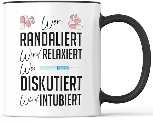 Kaffeebecher mit Spruch Wer randaliert wird relaxiert Krankenschwester Krankenpfleger Krankenhaus - lustiges Geschenk - Kaffeetasse als Geschenkidee - Becher bzw. Tasse 330ml - Weiß-Schwarz