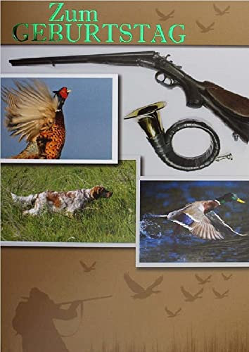 Michel Verlag Edle Glückwunschkarte ZUM GEBURTSTAG für Jagd Jäger Flinte Jagdhorn Naturliebhaber. Klappkarte mit Folienprägung, Format 12x17cm, inkl. passendem Briefumschlag. Made in Germany!
