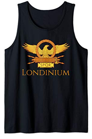 Londinium - Roman Britain SPQR Rome Legionary Eagle Aquila Tank Top