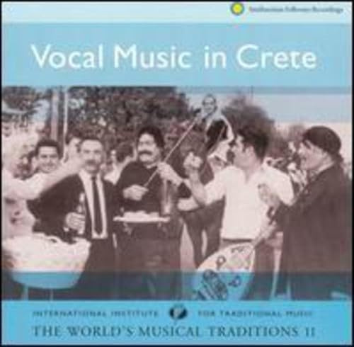 Vocal Music In Crete: The World's Musical Traditions, Vol. 2