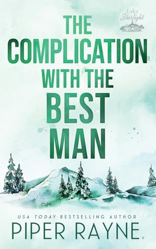 The Complication with the Best Man (Lake Starlight, Band 5)