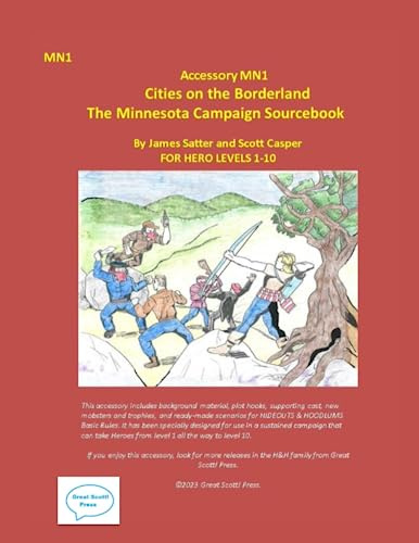 Cities on the Borderland: The Minnesota Campaign Sourcebook (MN (Minnesota Series), Band 1)