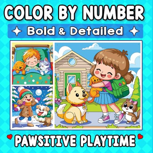 Color By Number Bold & Detailed Pawsitive Playtime: A Playful Coloring Adventure with Kids, Dogs, and Cats for Adult Relaxation