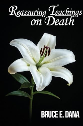 Reassuring Teaching On Death