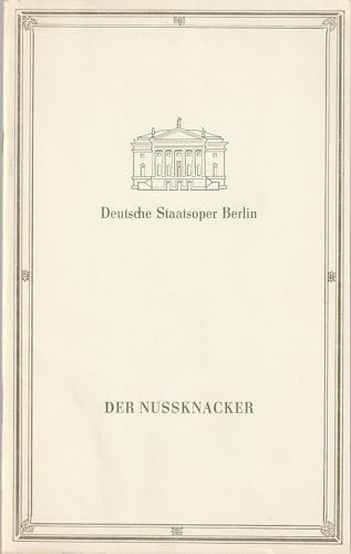 Programmheft Pjotr Iljitsch Tschaikowski DER NUßKNACKER 8. Dezember 1987 ( Nussknacker )