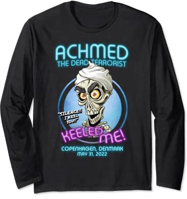 Achmed The Dead Terrorist Copenhagen, Denmark (2022) Langarmshirt