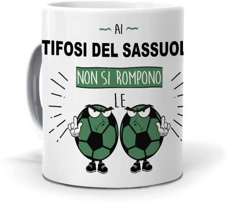Regalo originale. Idea da regalare. Tazza Ai tifosi del sassuolo non si rompono le palle. Ceramica 350 ml.