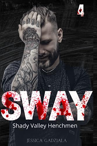 Sway (Shady Valley Henchmen, Band 4)