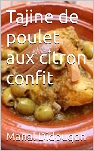 Tajine de poulet aux citron confit