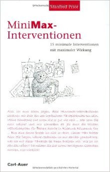 MiniMax-Interventionen: 15 minimale Interventionen mit maximaler Wirkung ( 2009 )