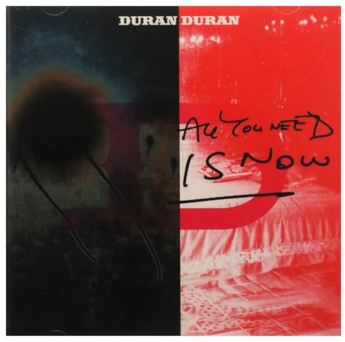 Duran Duran - All You Need Is Now
