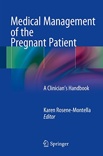 Medical Management of the Pregnant Patient: A Clinician's Handbook (English Edition)