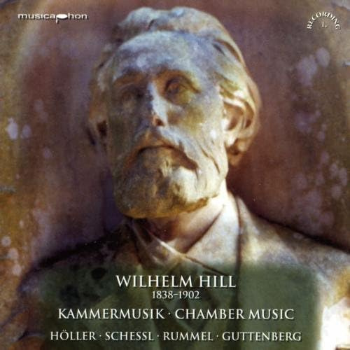 Hill, Wilhelm: Chamber Music