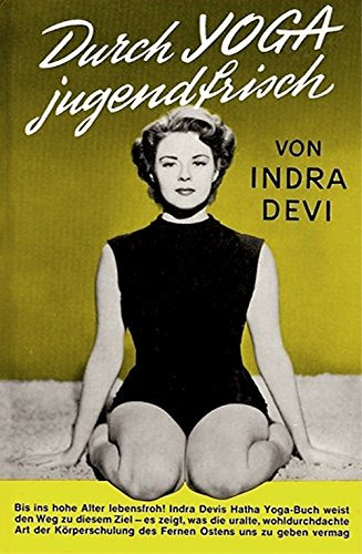Durch Yoga jugendfrisch